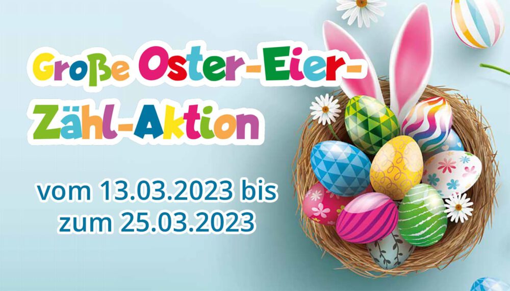 Große Oster-Eier-Zähl-Aktion